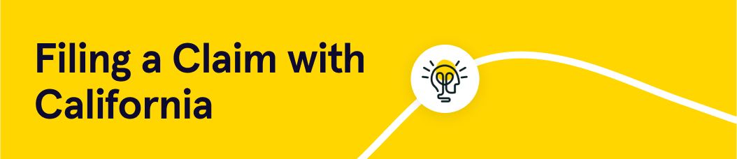 Filling a Claim with California