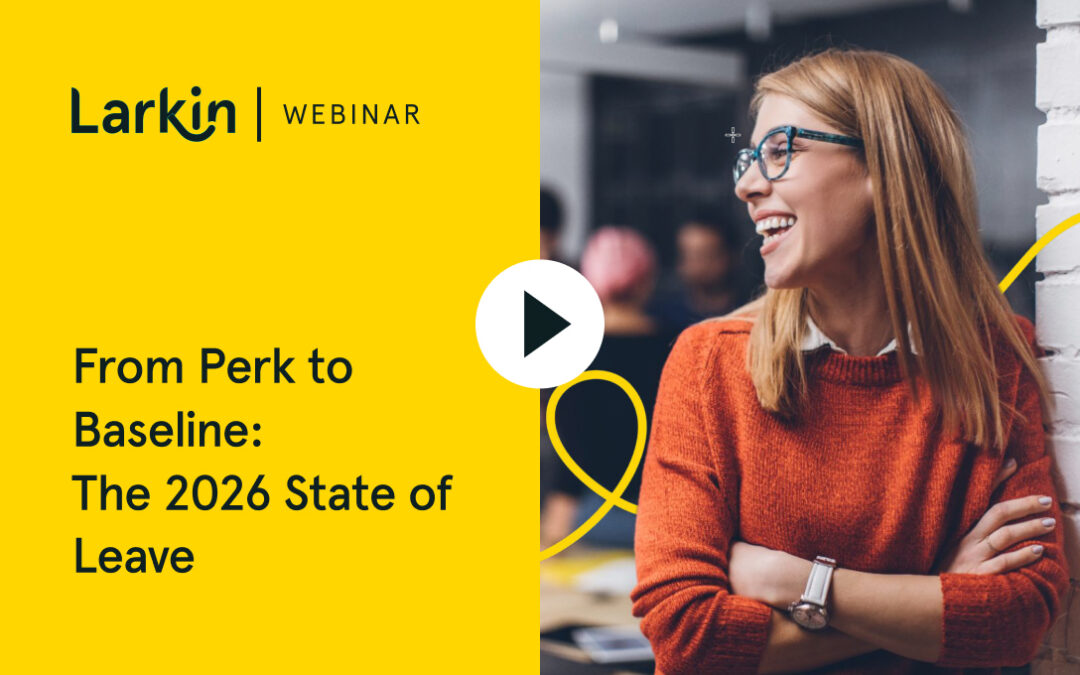 From Perk to Baseline: The 2026 State of Leave